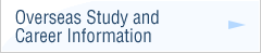 Overseas Study and Career Information